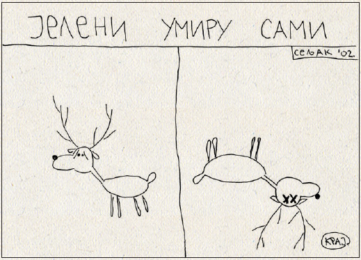 Jeleni umiru sami Jeleni umiru sami